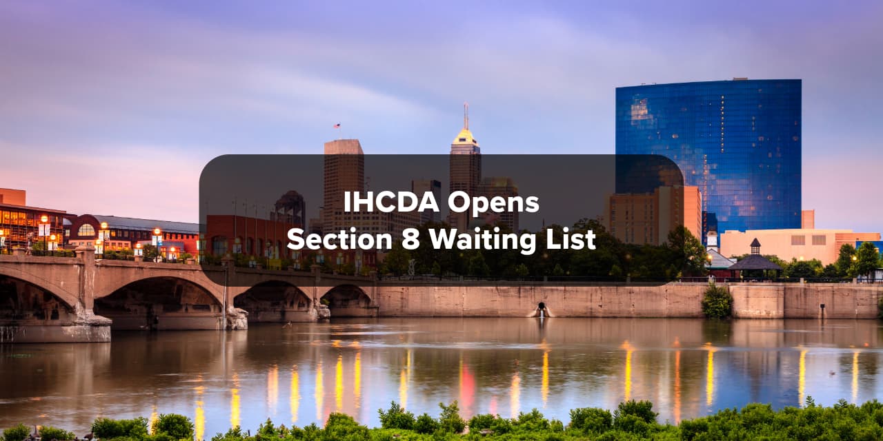Indiana Housing and Community Development Authority Announces Section 8 Waiting List Opening for Multiple Counties
